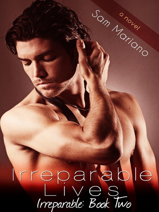 Title details for Irreparable Lives by Sam Mariano - Available